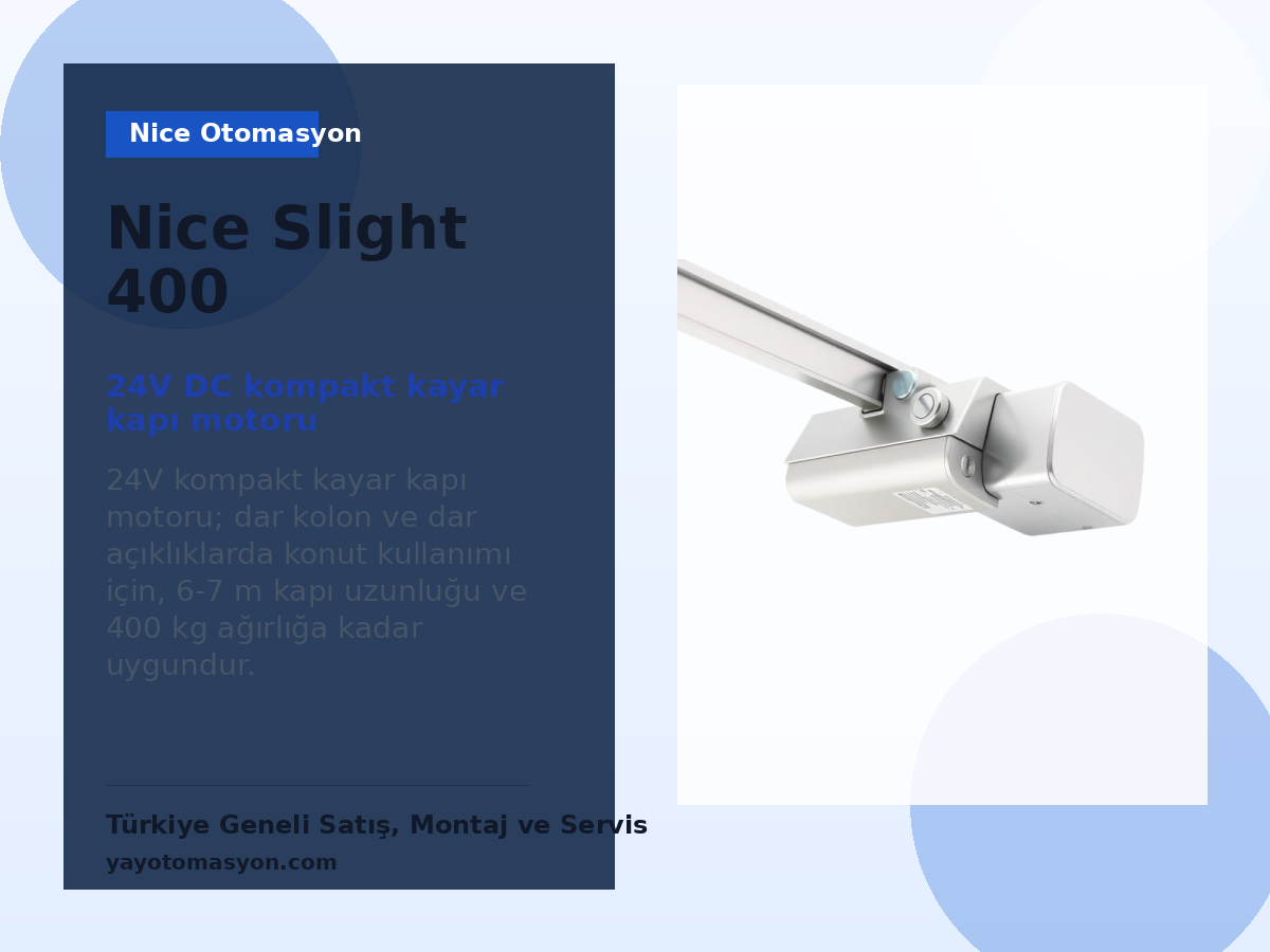 Nice Slight 400 kompakt kayar kapı motoru